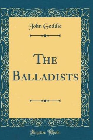 Cover of The Balladists (Classic Reprint)