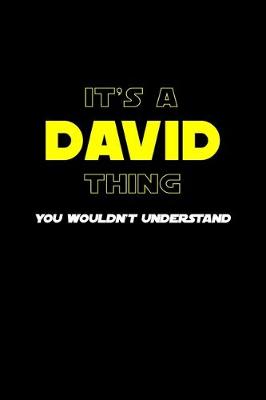 Book cover for It's A David Thing, You Wouldn't Understand