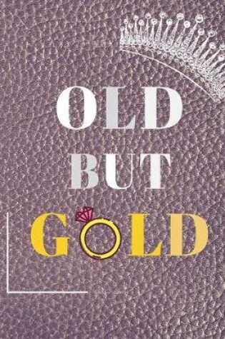 Cover of Old But Gold (Cherry)