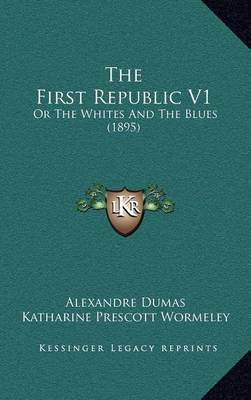 Book cover for The First Republic V1