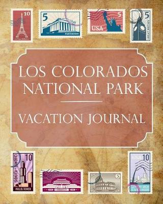 Book cover for Los Colorados National Park Vacation Journal