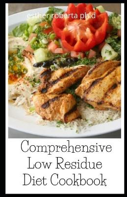 Book cover for Comprehensive Low Residue Diet Cookbook