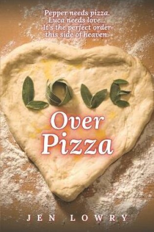Cover of Love Over Pizza