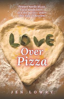 Book cover for Love Over Pizza