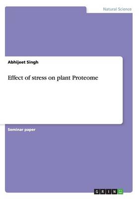 Book cover for Effect of stress on plant Proteome