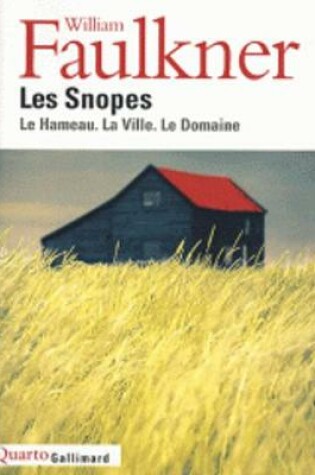 Cover of Les Snopes/Le Hameau, LA Ville, Le Domaine