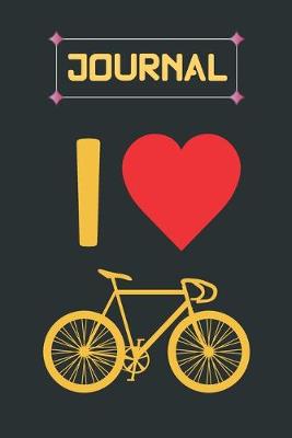 Book cover for I Love Cycling. Cycling Lover Journal or Notebook With Phone book, Password Log, Calendar, Cool Lined Inside. Journal With Cool Interior. 2020-2021 Calendar Included.