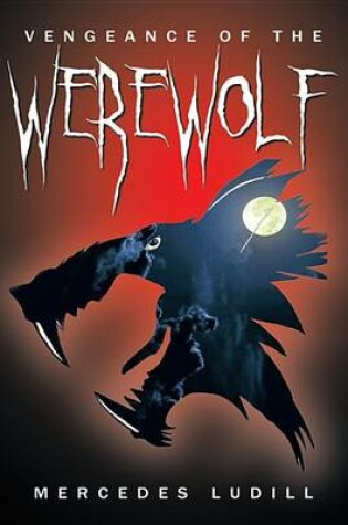 Cover of Vengeance of the Werewolf