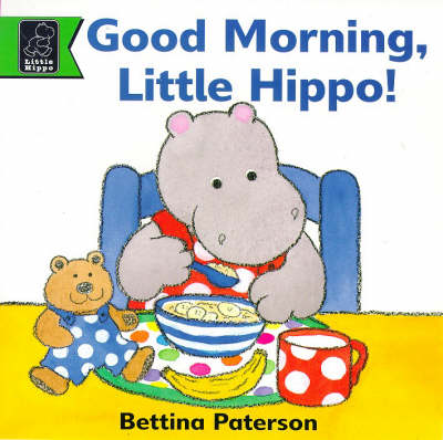 Book cover for Good Morning Little Hippo