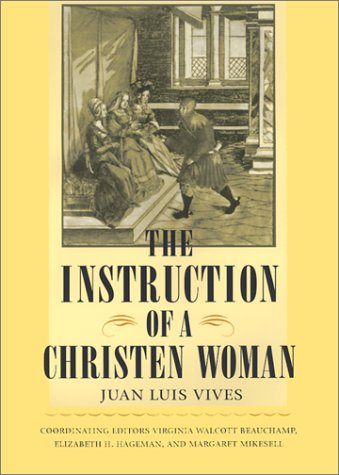 Book cover for The Instruction of a Christian Woman