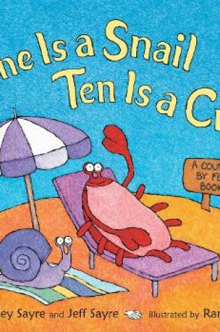 Cover of One Is a Snail, Ten Is a Crab