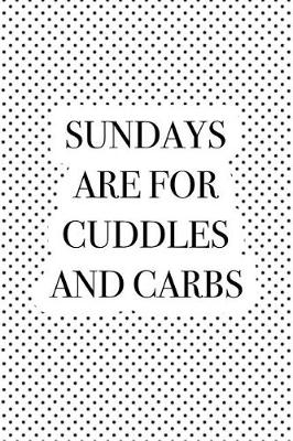 Book cover for Sundays Are for Cuddles and Carbs