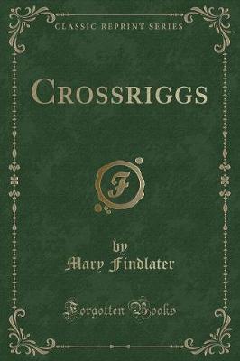 Book cover for Crossriggs (Classic Reprint)