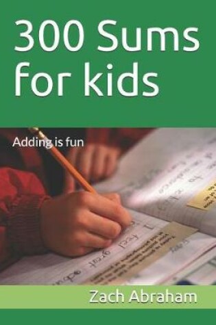Cover of 300 Sums for kids