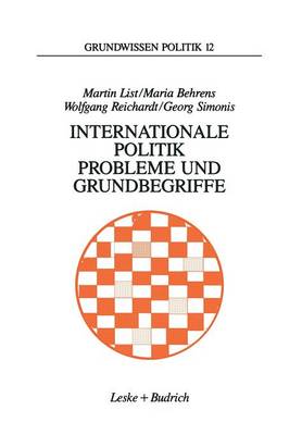 Cover of Internationale Politik. Probleme Und Grundbegriffe