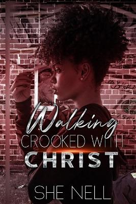 Book cover for Walking Crooked with Christ