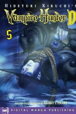 Cover of Hideyuki Kikuchi's Vampire Hunter D Manga Volume 5