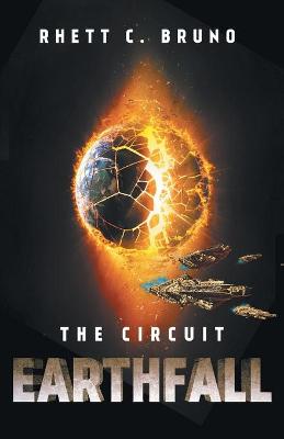 Book cover for Earthfall: The Circuit