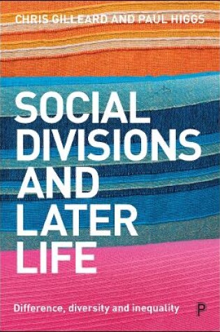 Cover of Social Divisions and Later Life