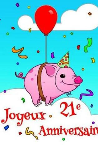 Cover of Joyeux 21e Anniversaire