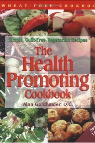 Cover of The Health Promoting Cookbook