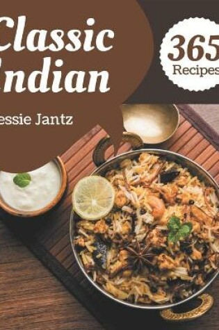 Cover of 365 Classic Indian Recipes