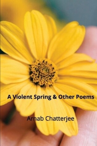 Cover of A Violent Spring & Other Poems