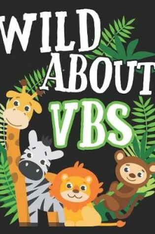 Cover of Wild About VBS