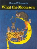 Book cover for What the Moon Saw