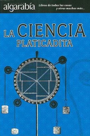 Cover of Ciencia Platicadita, La