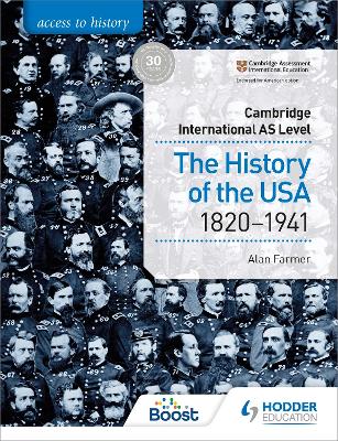 Book cover for Access to History for Cambridge International AS Level: The History of the USA 1820-1941