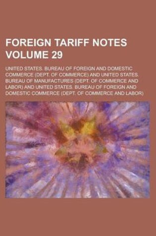 Cover of Foreign Tariff Notes Volume 29