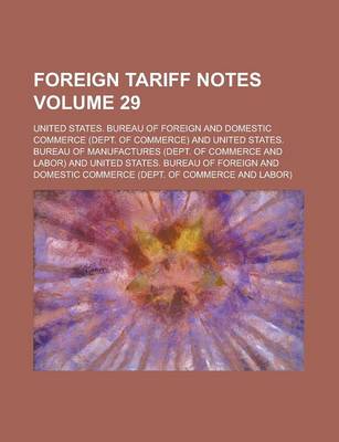 Book cover for Foreign Tariff Notes Volume 29