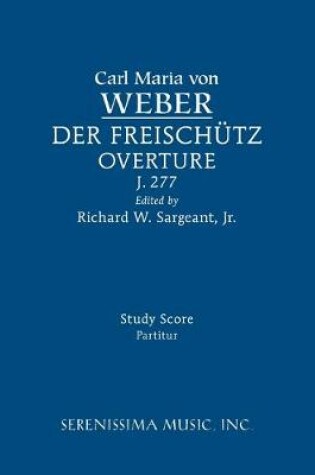 Cover of Der Freischutz Overture, J.277