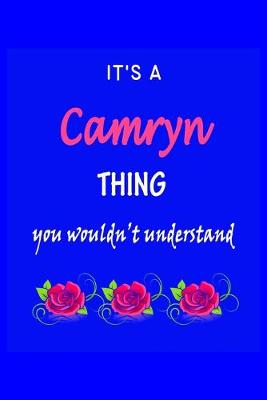 Book cover for It's A Camryn Thing You Wouldn't Understand