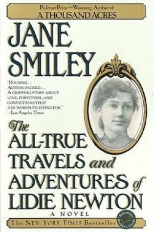 Cover of All-True Travels and Adventures of Lidie Newton, The: A Novel