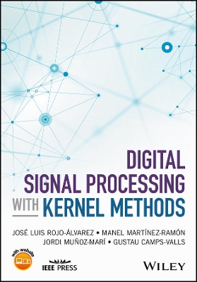 Book cover for Digital Signal Processing with Kernel Methods