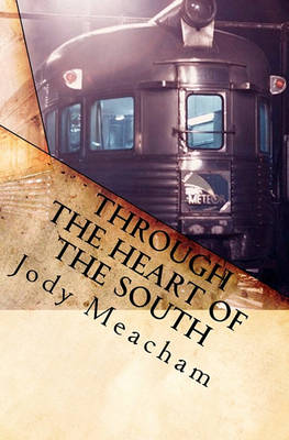 Book cover for Through the Heart of the South