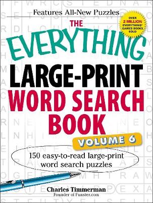 Cover of The Everything Large-Print Word Search Book, Volume VI