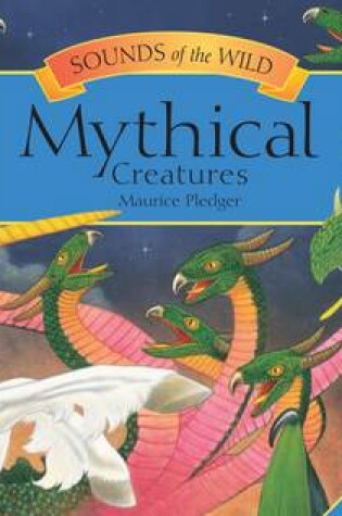 Cover of Sounds of the Wild - Mythical Creatures