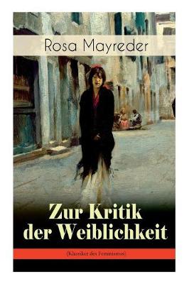 Cover of Zur Kritik der Weiblichkeit (Klassiker des Feminismus)
