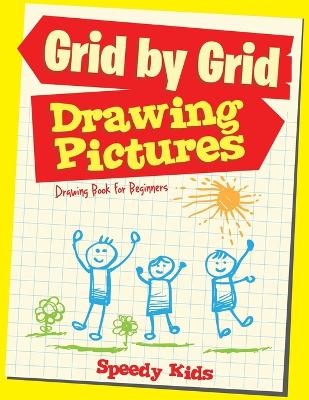 Book cover for Drawing Pictures Grid by Grid