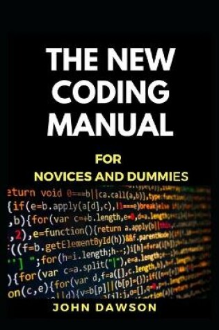 Cover of The New Coding Manual For Novices And Dummies