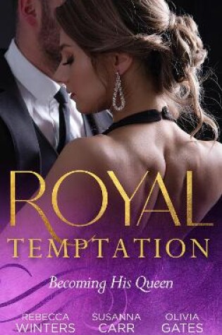 Cover of Royal Temptation: Becoming His Queen