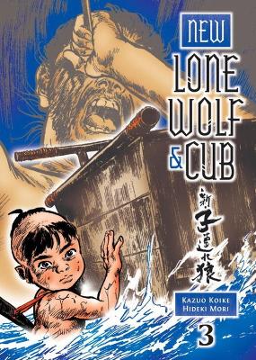 Book cover for New Lone Wolf And Cub Volume 3