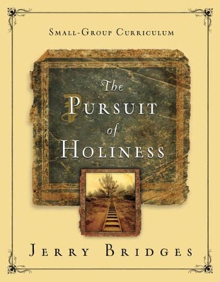 Book cover for Pursuit of Holiness Small-Group Curriculum, The