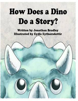 Book cover for How Does a Dino Do a Story