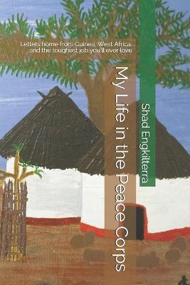 Book cover for My Life in the Peace Corps