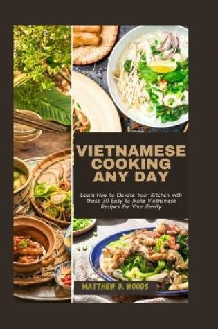 Cover of Vietnamese Cooking Any Day