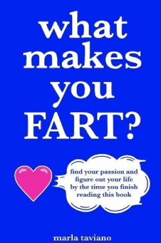 Cover of what makes you FART?